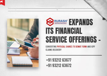 Rurash expands its financial service offerings with Dematerialization Services - converting physical shares to demat and also helps to recover IEPF claims
