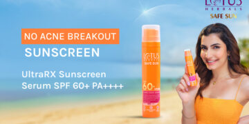Lotus Herbals Launches Multimedia Campaign for Safe Sun Ultra Rx Sunscreen Serum SPF 60+