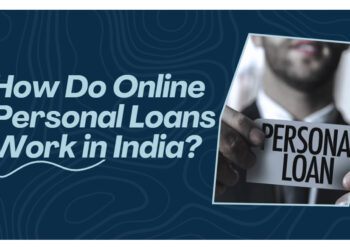 How Do Online Personal Loans Work in India?