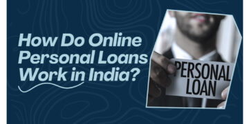 How Do Online Personal Loans Work in India?