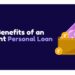 Key Benefits of an Instant Personal Loan