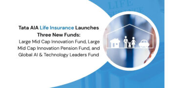 Tata AIA Life Insurance Launches Three New Funds: Large Mid Cap Innovation Fund, Large Mid Cap Innovation Pension Fund, and Global AI & Technology Leaders Fund