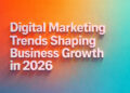 nxuniq Shares Insights on Digital Marketing Trends Shaping Business Growth in 2026